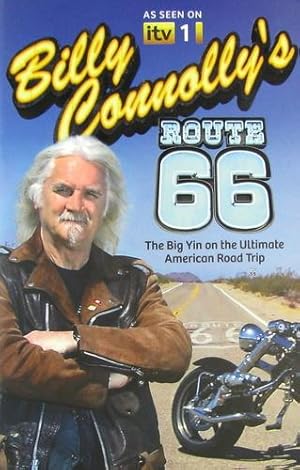 Image du vendeur pour Billy Connolly's Route 66 : The Big Yin on the Ultimate American Road Trip mis en vente par Livres Norrois