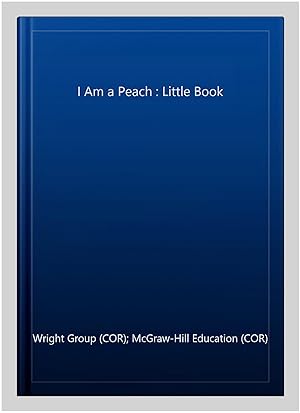 Bild des Verkufers fr I Am a Peach : Little Book zum Verkauf von GreatBookPrices