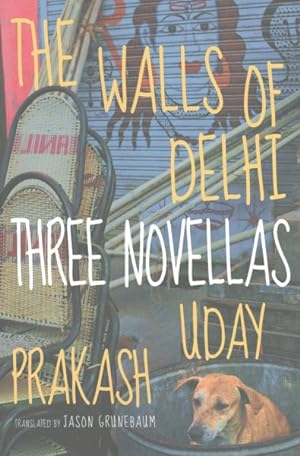 Seller image for Walls of Delhi : Three Novellas for sale by GreatBookPrices