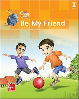 Seller image for Open Court Reading Little Book, Unit 2 Book 1, Be My Friend, Grade 1 for sale by GreatBookPrices