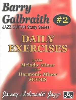 Image du vendeur pour Daily Exercises in the Melodic Minor and Harmonic Minor Modes mis en vente par GreatBookPrices