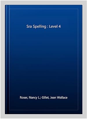 Image du vendeur pour Sra Spelling : Level 4 mis en vente par GreatBookPrices