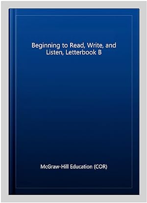 Seller image for Beginning to Read, Write, and Listen, Letterbook B for sale by GreatBookPrices