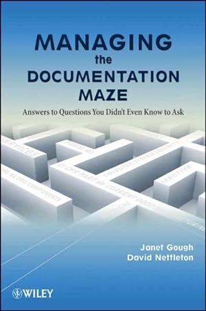 Bild des Verkufers fr Managing the Documentation Maze : Answers to Questions You Didnt Even Know to Ask zum Verkauf von GreatBookPrices