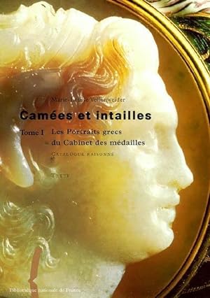 Seller image for Cames et intailles ------- Tome 1, Les portraits grecs du Cabinet des mdailles. Catalogue Raisonn ( 1re partie ) for sale by Okmhistoire