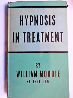 HYPNOSIS IN TREATMENT