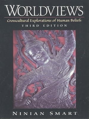 Immagine del venditore per Worldviews : Crosscultural Explorations of Human Beliefs venduto da GreatBookPrices
