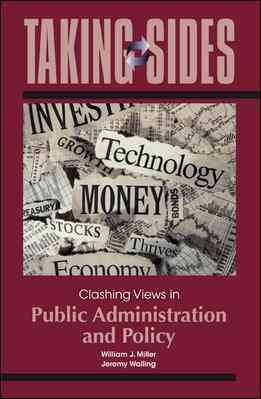 Seller image for Taking Sides : Clashing Views in Public Administration and Policy for sale by GreatBookPrices