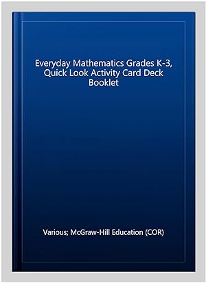 Seller image for Everyday Mathematics Grades K-3, Quick Look Activity Card Deck Booklet for sale by GreatBookPrices