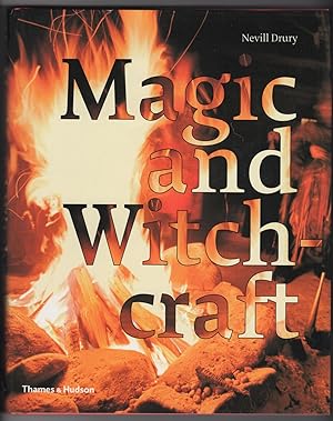 Magic and Witchcraft : From Shamanism to the Technopagans