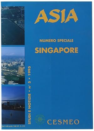 ASIA - Studi e notizie. n. 5 - 1995. Numero speciale SINGAPORE.: