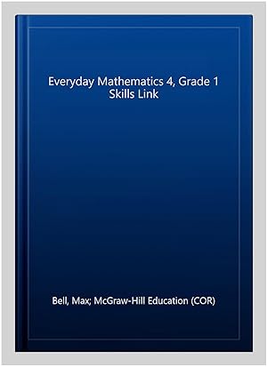 Seller image for Everyday Mathematics 4, Grade 1 Skills Link for sale by GreatBookPrices