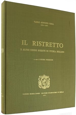 IL RISTRETTO e altre opere inedite di storia biellese. A cura di Pietro Torrione.: