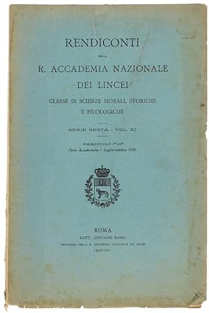RENDICONTI DELLA R. ACCADEMIA NAZIONALE DEI LINCEI, Classe di Scienze Morali, Storiche e Filologi...
