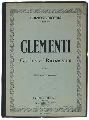 GRADUS AD PARNASSUM PER PIANOFORTE. Edizione riveduta da Sigismondo Cesi ed Ernesto Marciano. VOL...