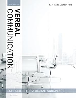 Seller image for Verbal Communication - Soft Skills for a Digital Workplace : Soft Skills for a Digital Workplace for sale by GreatBookPrices