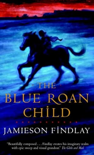 Seller image for Blue Roan Child for sale by GreatBookPrices