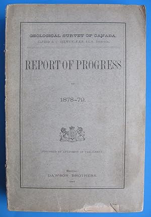 Geological Survey of Canada. Report of Progress for 1878-79