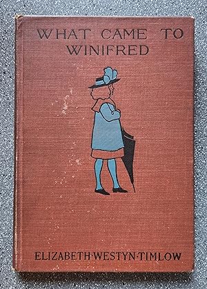 What Came to Winifred