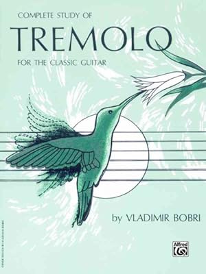 Immagine del venditore per Complete Study of Tremolo for the Classic Guitar venduto da GreatBookPrices
