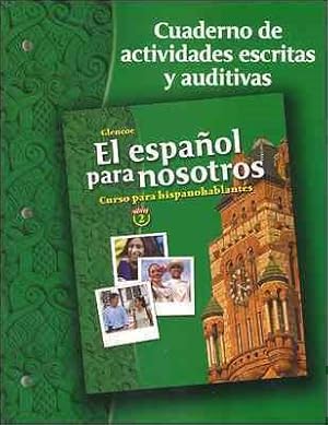 Seller image for El Espanol Para Nosotros : Curso Para Hispanohablantes: Nivel 2 -Language: spanish for sale by GreatBookPrices