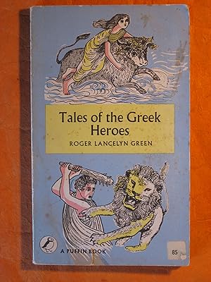 Bild des Verkufers fr Tales of the Greek Heroes zum Verkauf von Pistil Books Online, IOBA