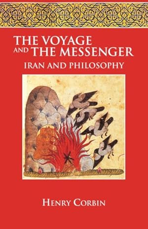 Image du vendeur pour Voyage and the Messenger : Iran and Philosophy mis en vente par GreatBookPrices