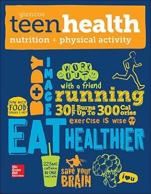 Bild des Verkufers fr Teen Health, Nutrition + Physical Activity zum Verkauf von GreatBookPrices