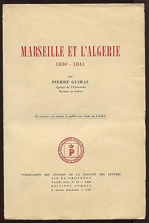 Image du vendeur pour Marseille et l'Algrie 1830-1841 mis en vente par LibrairieLaLettre2