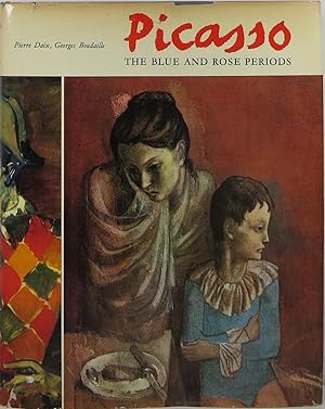 Bild des Verkufers fr Picasso: The Blue and Rose Periods - A Catalogue Raisonn of the Paintings, 1900-1906 zum Verkauf von Newbury Books