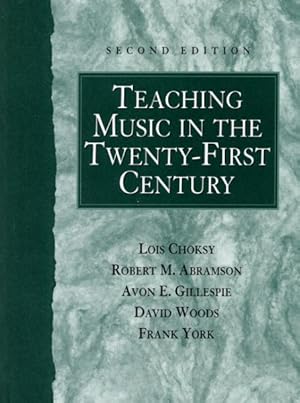 Immagine del venditore per Teaching Music in the Twenty-First Century venduto da GreatBookPrices