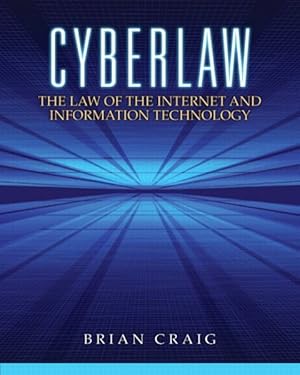 Bild des Verkufers fr Cyberlaw : The Law of the Internet and Information Technology zum Verkauf von GreatBookPrices