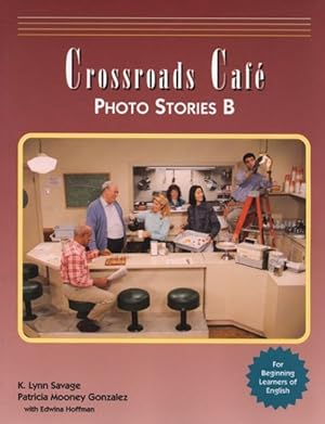 Seller image for Crossroads Cafe : Photo Stories B for sale by GreatBookPrices