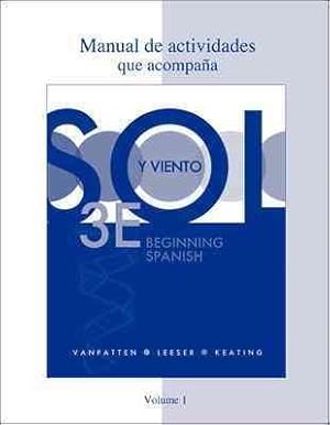 Immagine del venditore per Sol y viento / Sun and Wind : Beginning Spanish / Leccion Preliminar-leccion 4b venduto da GreatBookPrices