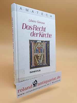 Bild des Verkufers fr Das Recht der Kirche / Libero Gerosa / Associazione di Manuali di Teologia Cattolica: AMATECA ; Bd. 12 zum Verkauf von Roland Antiquariat UG haftungsbeschrnkt