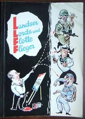 Landser, Lords und flotte Flieger : Text u. Zeichnungen. H. Reimann