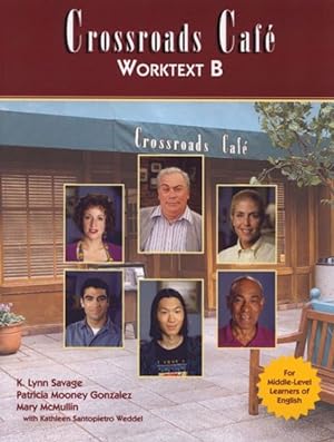 Seller image for Crossroads Cafe : Worktext B for sale by GreatBookPrices