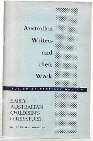 Bild des Verkufers fr Early Australian Children's Literature. Australian Writers and their Work. zum Verkauf von City Basement Books