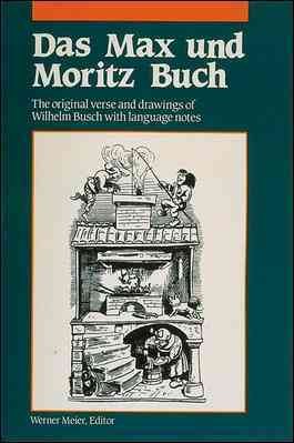 Immagine del venditore per Das Max and Moritz Buch : The Original Verse and Drawings With Language Notes -Language: german venduto da GreatBookPrices