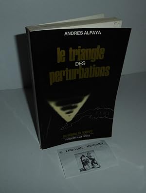 Le triangle des perturbations. Collection les énigmes de l'univers. Paris. Robert Laffont. 1981.