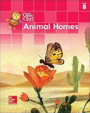Seller image for Open Court Reading Little Book, Grade K, Unit 8 Animal Homes for sale by GreatBookPrices