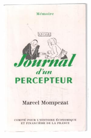 Image du vendeur pour Journal d'un percepteur mis en vente par librairie philippe arnaiz