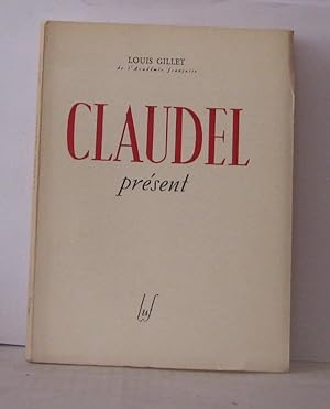 Bild des Verkufers fr Claudel prsent zum Verkauf von Librairie Albert-Etienne