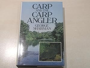 Seller image for Carp and the carp angler for sale by River Reads