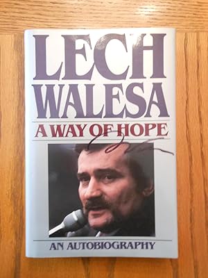 Bild des Verkufers fr A Way of Hope - An Autobiography (Lech Walesa) zum Verkauf von Clarkean Books