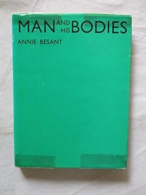 MAN AND HIS BODIES
