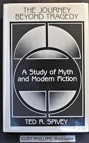 Image du vendeur pour Journey Beyond Tragedy: A Study of Myth and Modern Fiction mis en vente par Kurtis A Phillips Bookseller