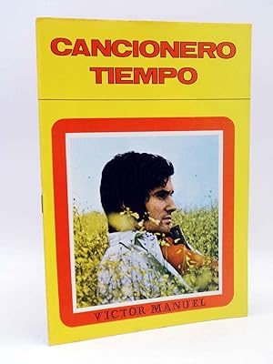 CANCIONERO TIEMPO. VÍCTOR MANUEL (Victor Manuel) Vilmar, 1971. OFRT
