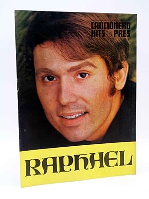 CANCIONERO HITS PRES. RAPHAEL (Raphael) Presidente, 1970. OFRT