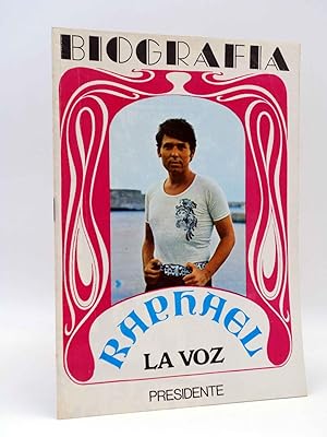 BIOGRAFÍA. RAPHAEL. LA VOZ (Raphael) Presidente, 1970. OFRT